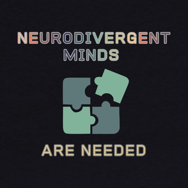 Neurodivergent Minds are Needed (three) by Clue Sky